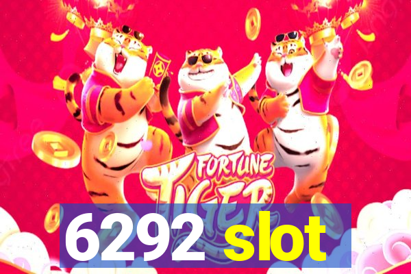 6292 slot